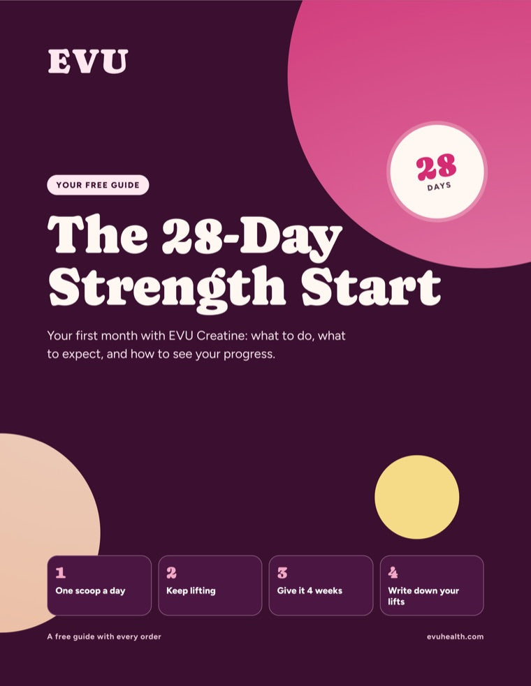 Cover of The 28-Day Strength Start, EVU's free guide to your first month with creatine